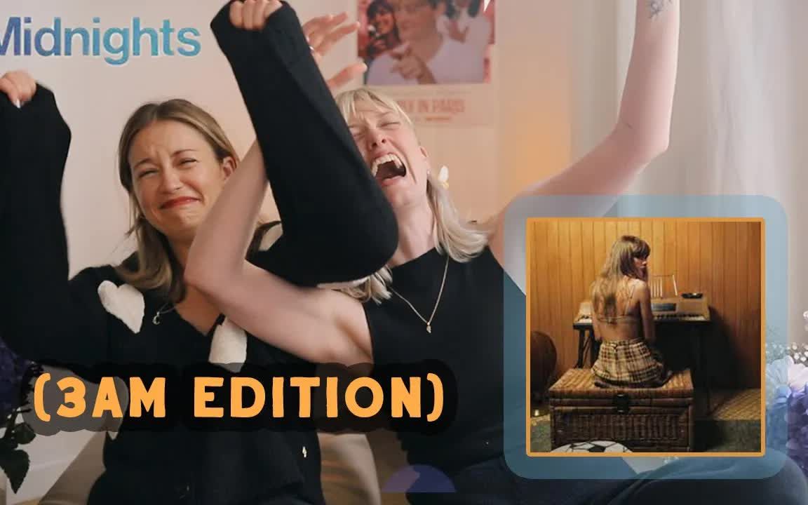 [图]【chats and reacts】Midnights 加曲 3AM EDITION - Reaction Taylor Swift