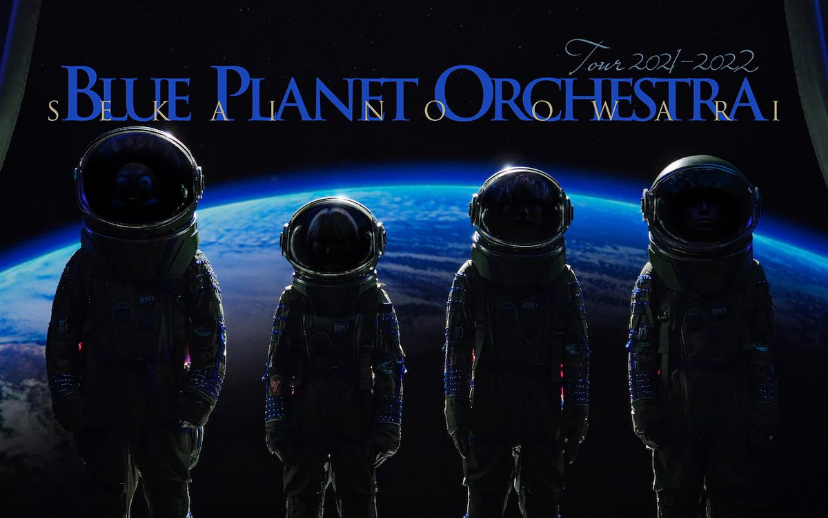 [图]【SEKAI NO OWARI】演唱会「BLUE PLANET ORCHESTRA 2021-2022」【BD版完整全场字幕】