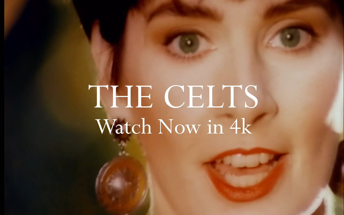 [图]Enya - The Celts (4K Trailer) 4K画质预告