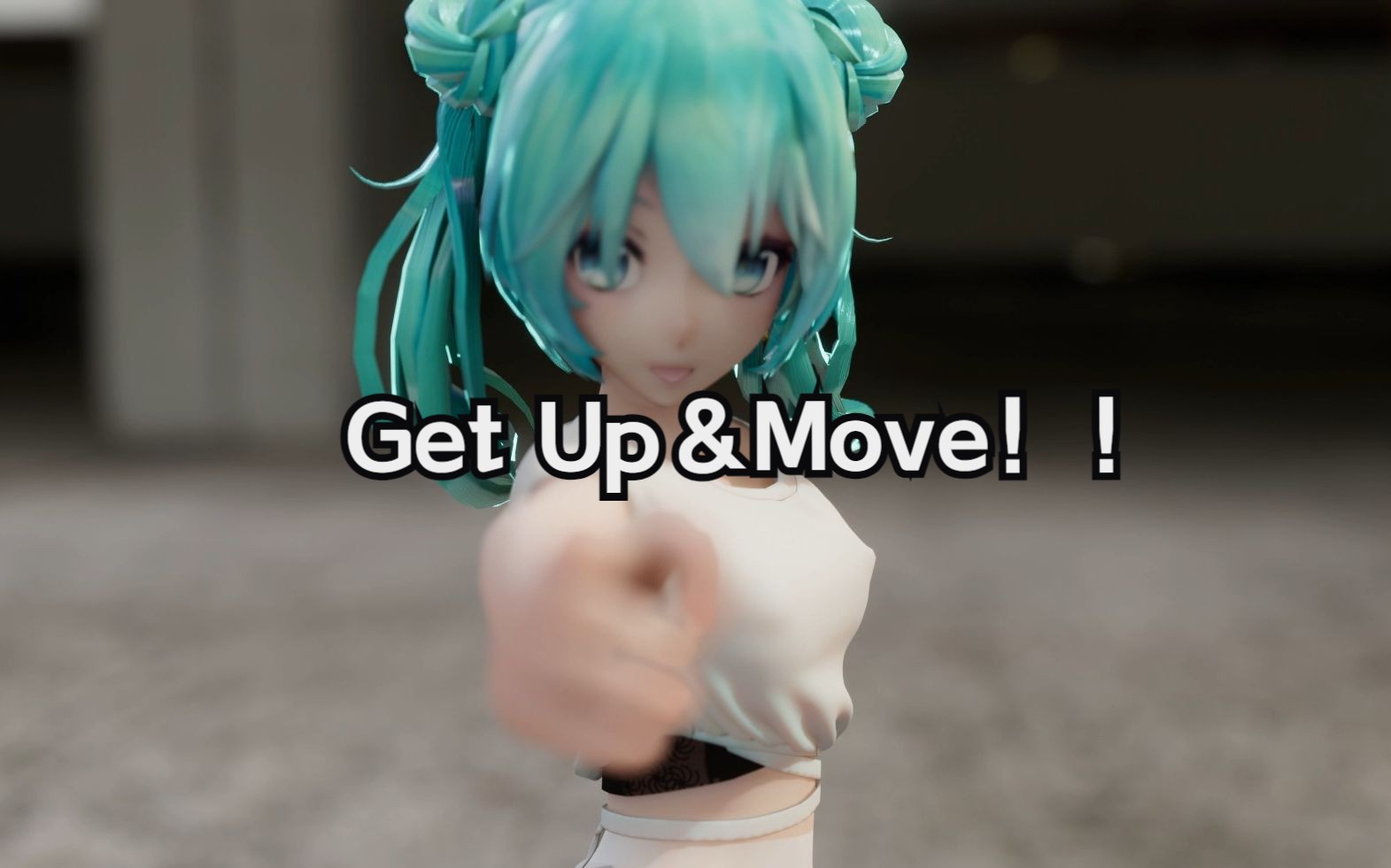 Get Up＆Move！！【Miku】