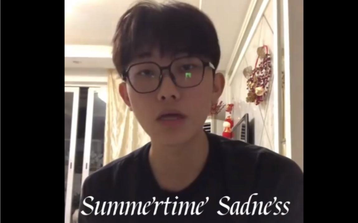 [图]低音男大翻唱 Summertime Sadness — Lana Del Rey