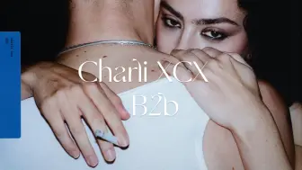 Download Video: 洗茶Charli XCX 新专《brat》双单曲《B2b》《Club classics》在线试听