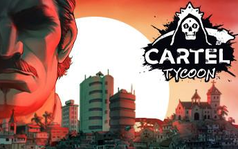 [图]【Cartel Tycoon】沙盒模式简单级思路攻略：走私大亨（合集3p）