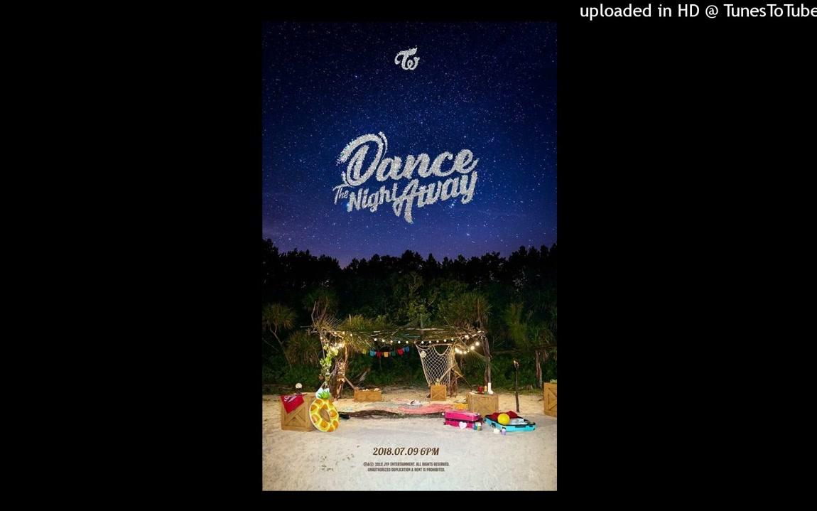 [图]Twice - Dance The Night Away 无和声伴奏