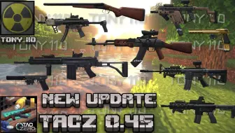 [1.21/汉化] 永恒枪械工坊:零(TaCZ)V0.45更新介绍 ✦ 基岩版 | 授权移植 | 3D枪械 ☭ Timeless and Classics Z