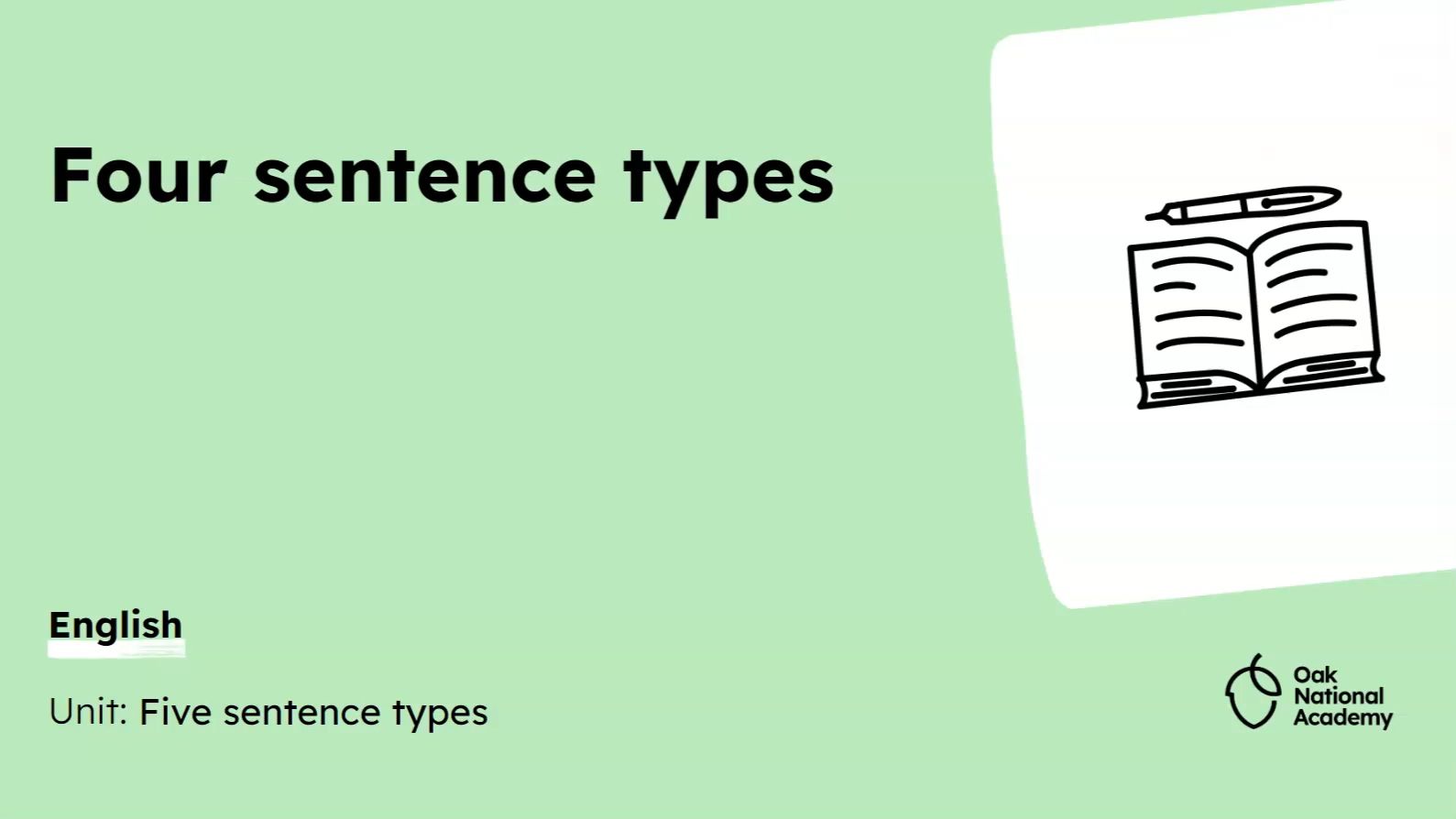Four sentence types - Oak National Academy
