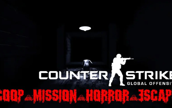活动作品csgo恐怖地图coopmissionhorrorescape完结