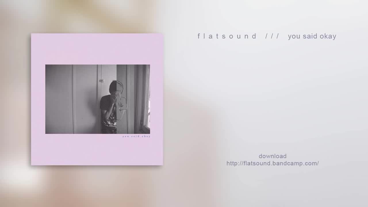 [图]flatsound - you said okay