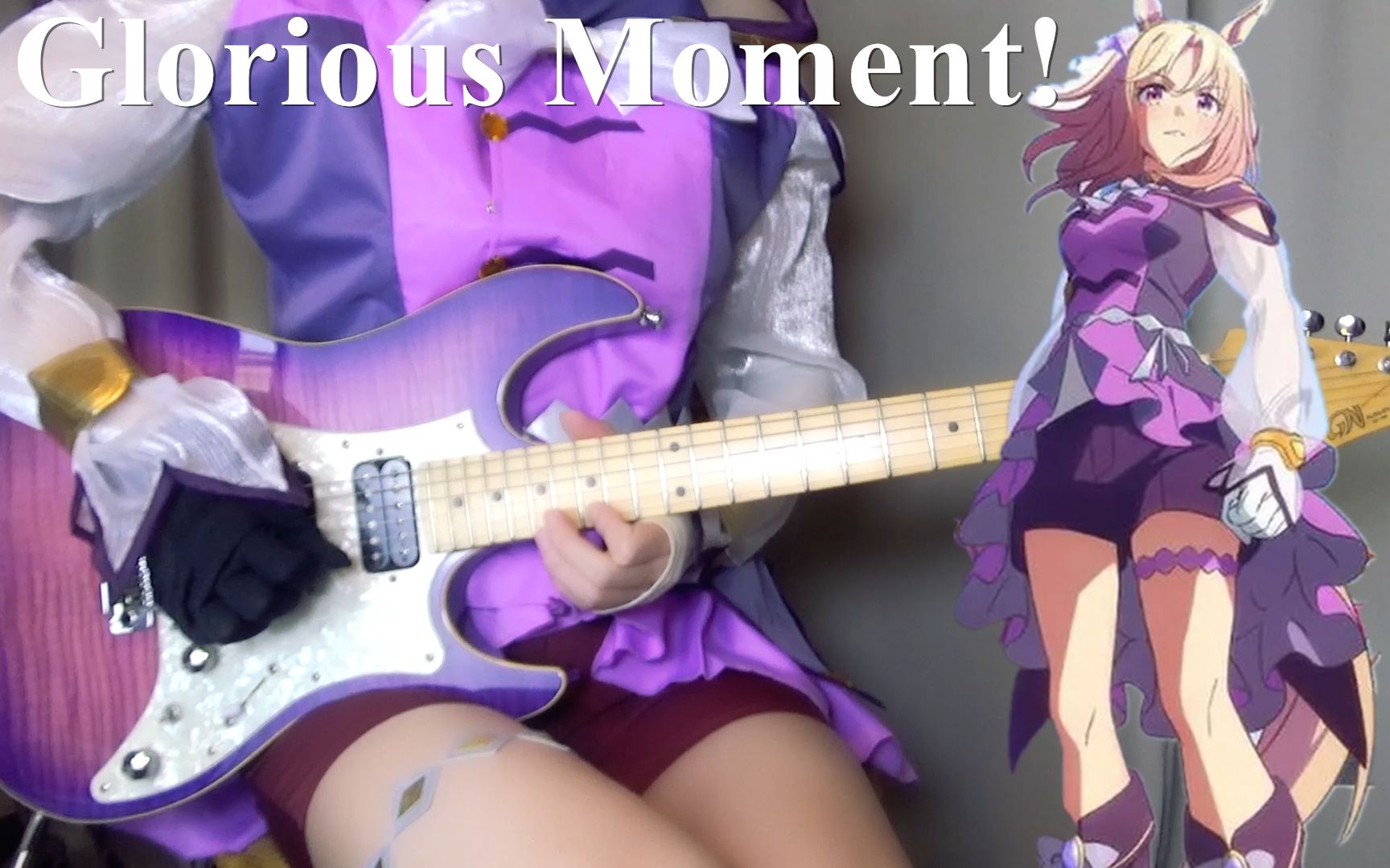 [图]【电吉他】赛马娘OVA ROAD TO THE TOP OP - Glorious Moment！