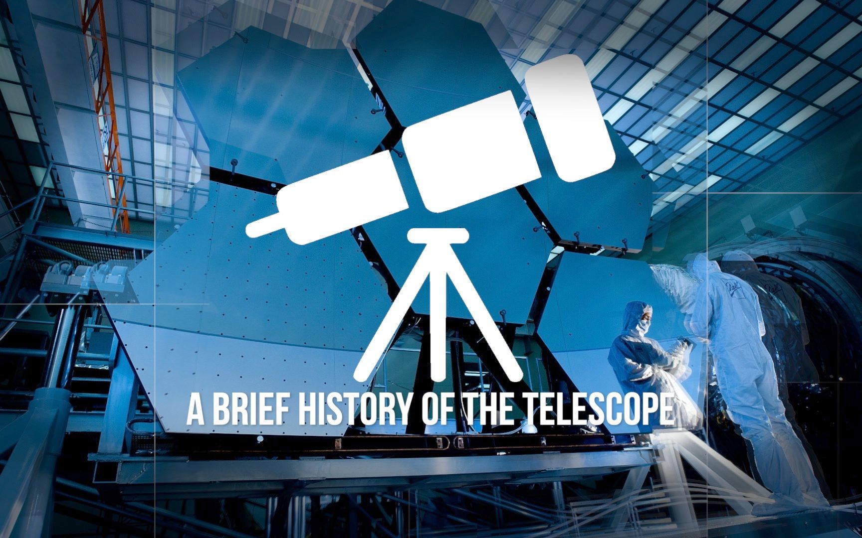 [图]【望远镜简史】A Brief History of The Telescope