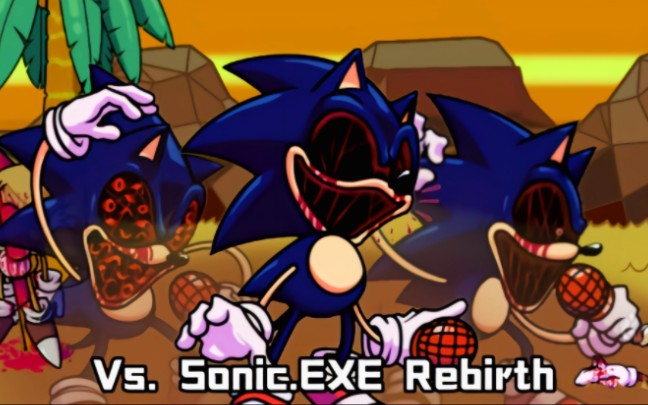 FNF: Vs. Sonic.exe: Rebirth on X: Exe Rebirth songs   / X