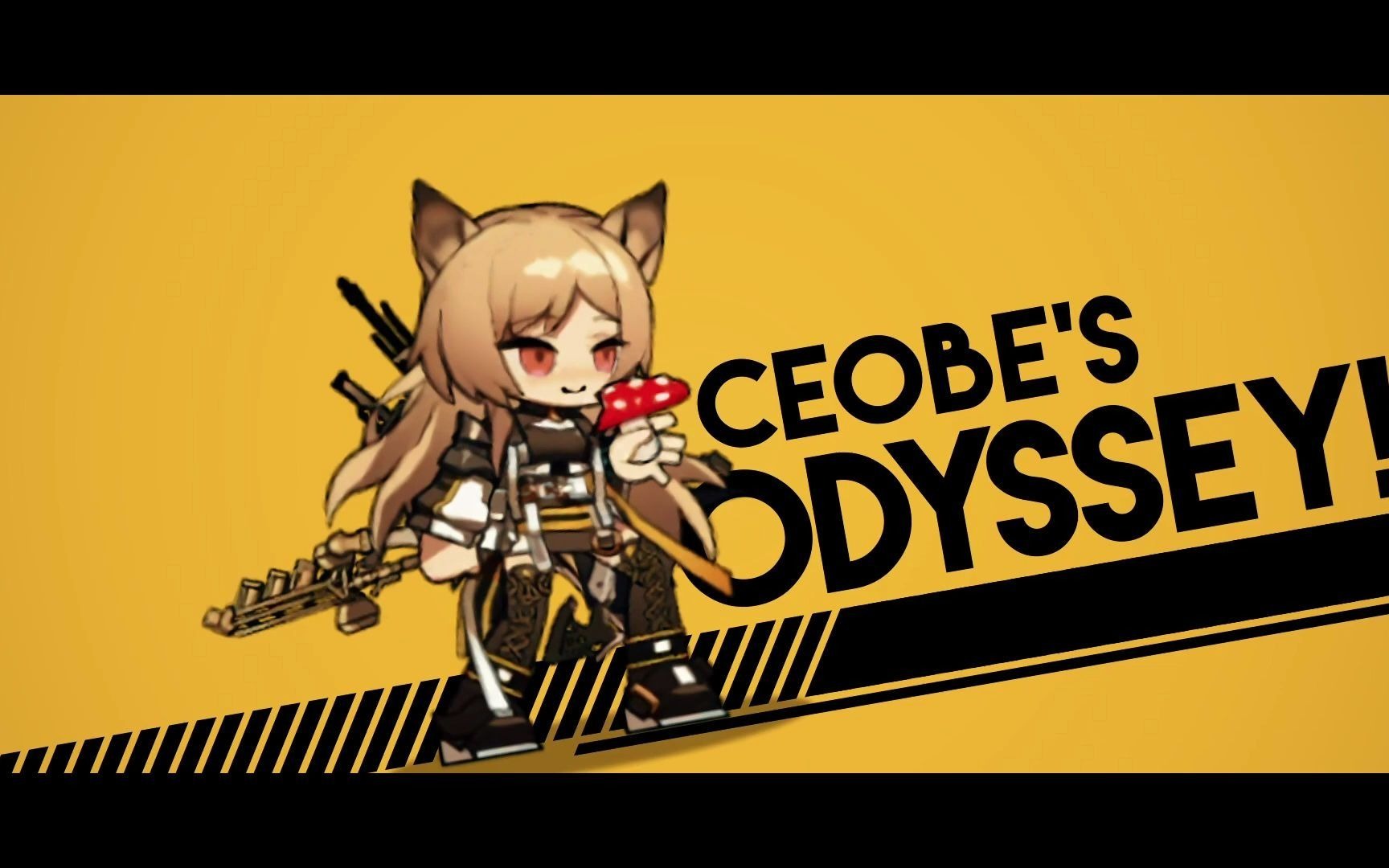 [图]【明日方舟】Ceobe's Odyssey!【アークナイツMAD】