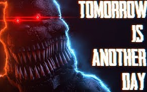 [图][SFM-FNAF4] | 明天又是另一天 | Tomorrow Is Another Day | (Song by Stagged)