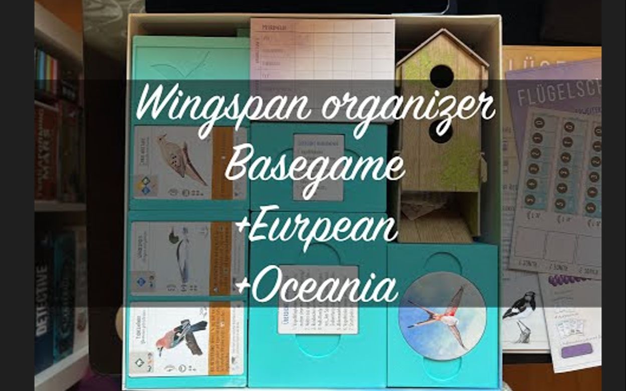 [图]《展翅翱翔》3D打印收纳 3D Printed Wingspan Organizer (+European & Oceania Expansion)