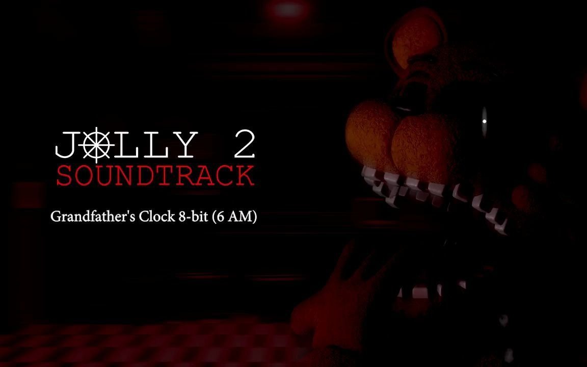 [图]JOLLY 2 Soundtrack - Grandfather's Clock (6 AM)