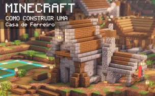 下载视频: 【Minecraft建筑教程】如何打造中世纪武器匠房屋