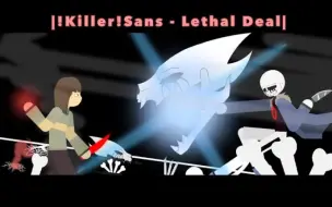 Video herunterladen: Killer!Sans Vs Chara [MTT 2/5] (animation by After stick nodes)