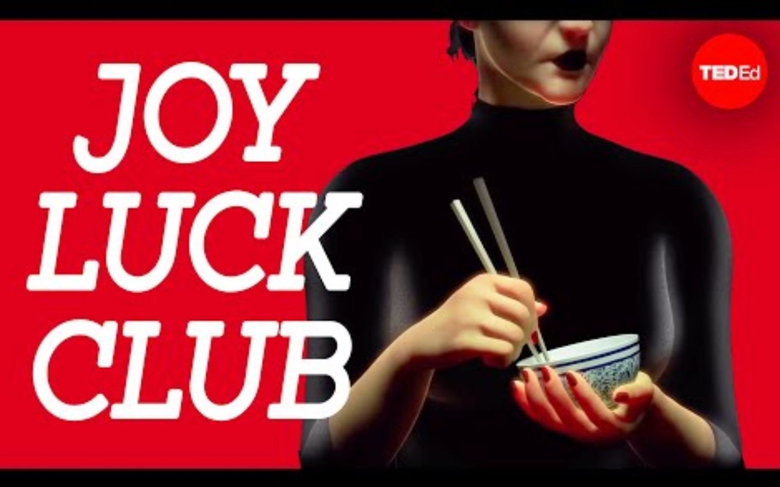 【TedED】著作推荐《喜福会》The Joy Luck Club By Amy Tan哔哩哔哩bilibili