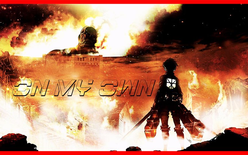 【多素材AMV】On My Own哔哩哔哩bilibili