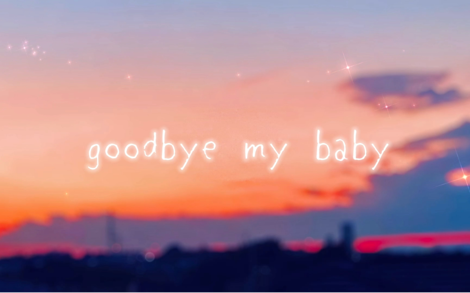 【原创曲】goodbye my baby渡久山须桜哔哩哔哩bilibili