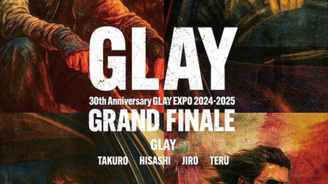 蓝光原盘iso】【JP】GLAY 30th Anniversary EXPO 2024-2025 GRAND