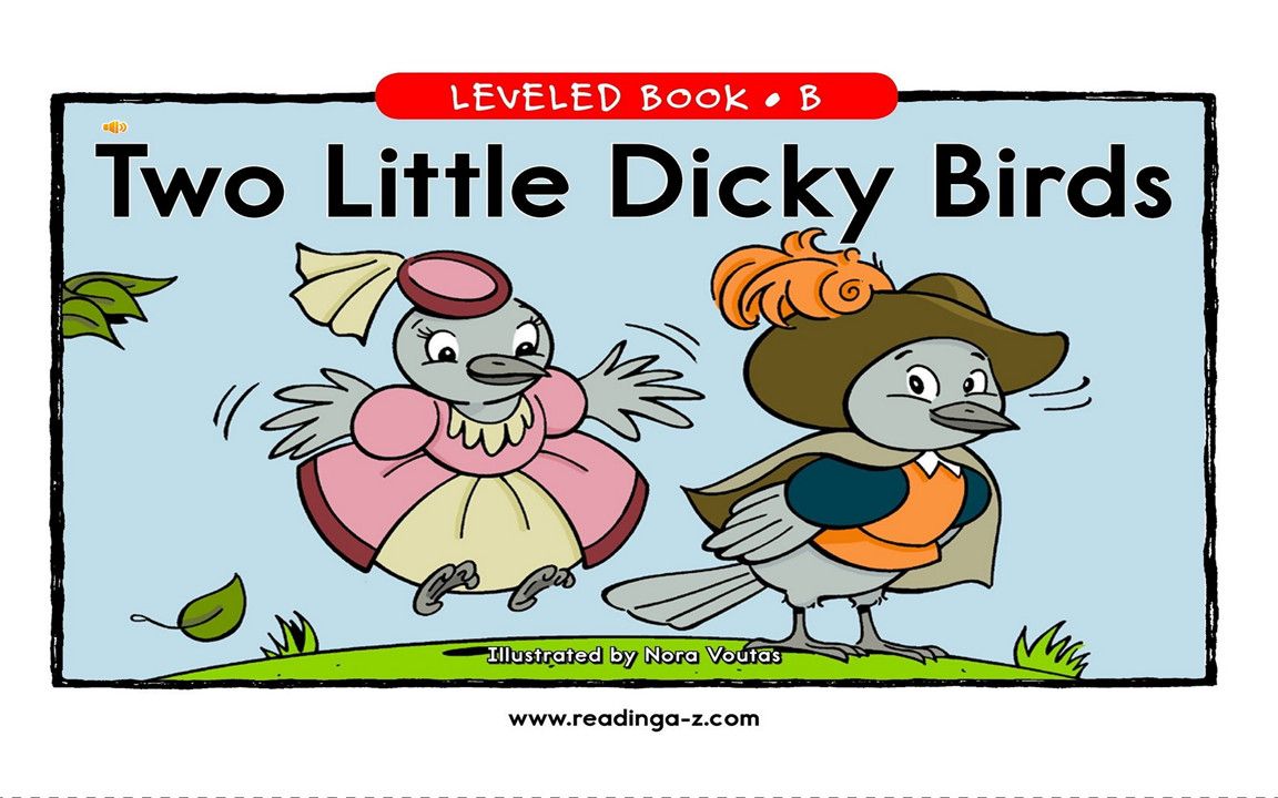 [图]Two Little Dicky Birds｜RAZ绘本讲解与朗读｜英语科普分级读物