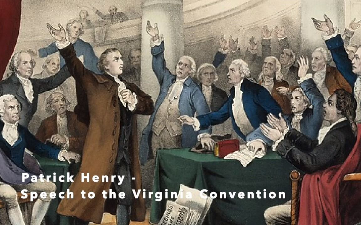 [图]Patrick Henry - Speech to the Virginia Convention