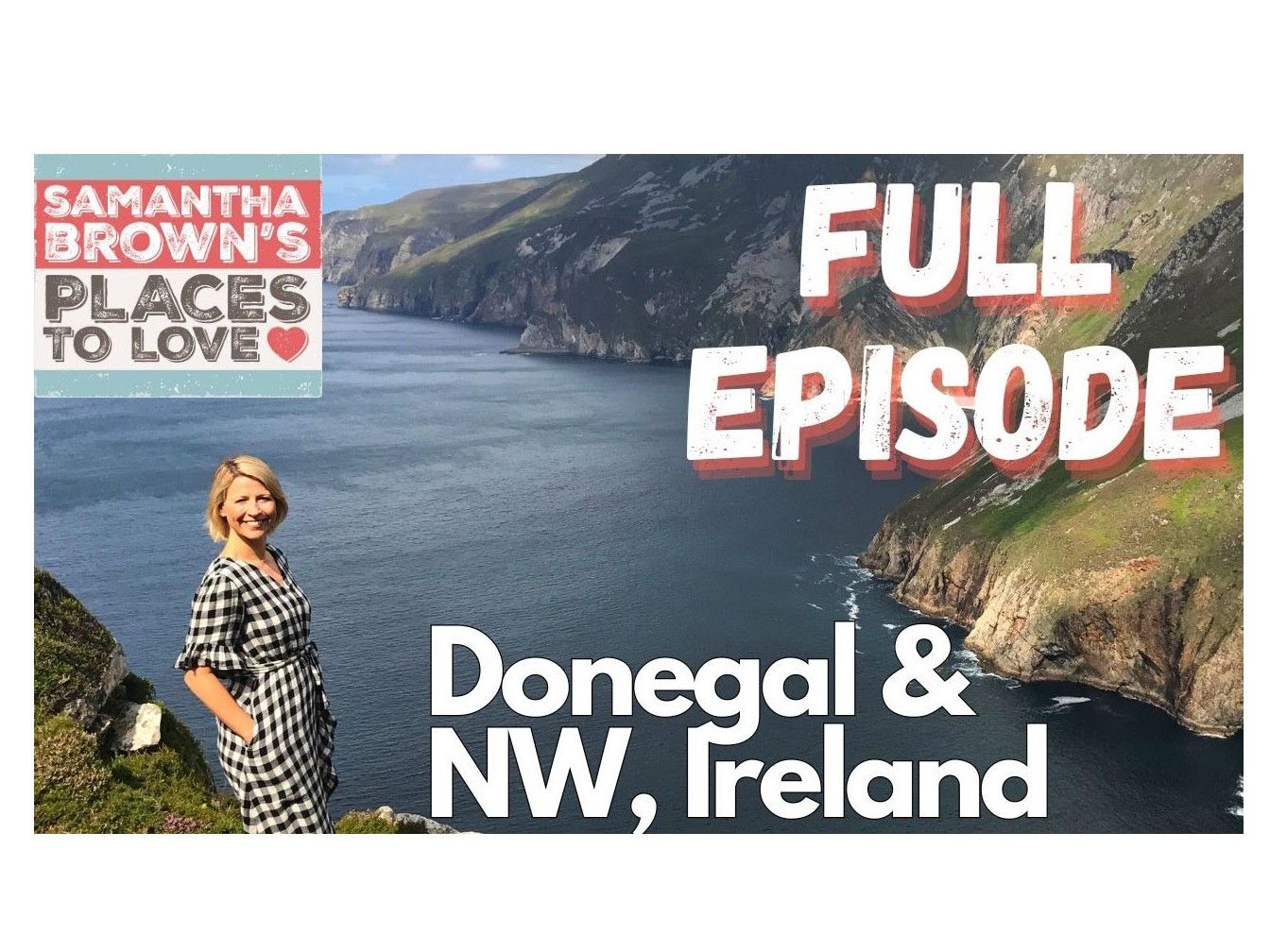 【说英语游世界】爱尔兰西北部和多尼戈尔 | Donegal and the Northwest of Irelandy | Samantha Brown哔哩哔哩bilibili