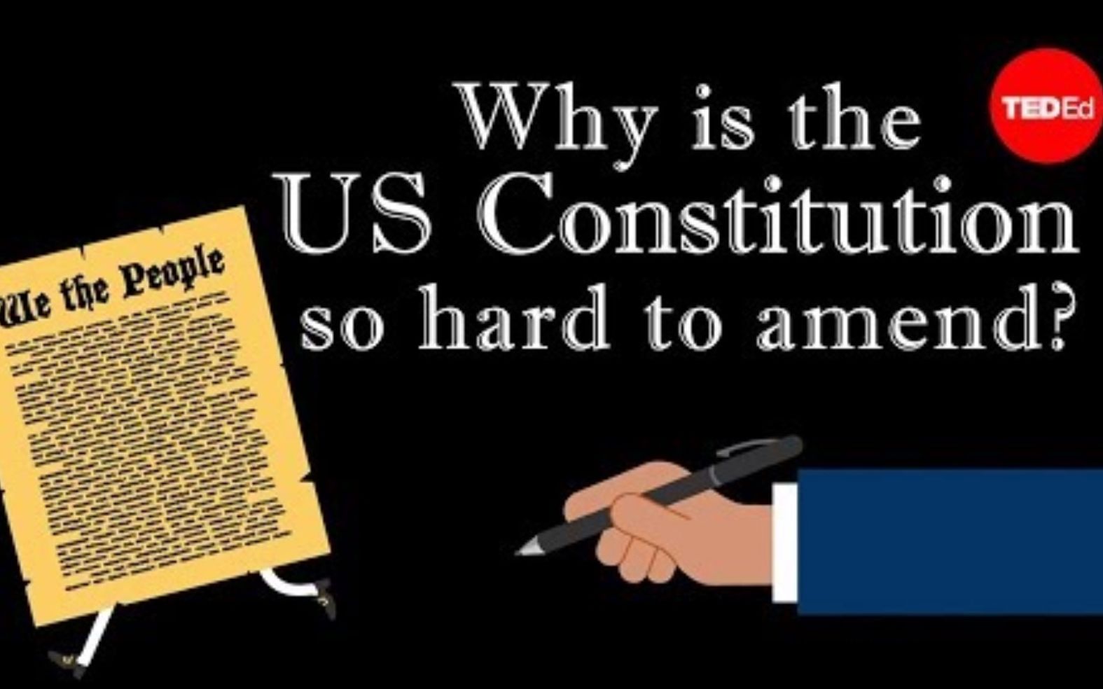 【ted-ed】为什么美国宪法如此难更改 why is the us constitution so