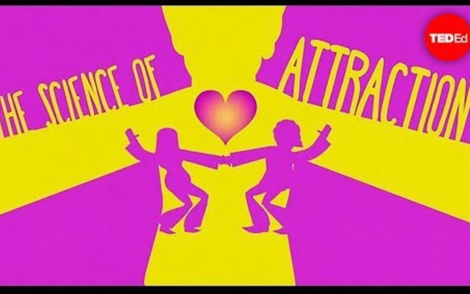 [图]【Ted-ED】吸引力背后的科学 The Science Of Attraction