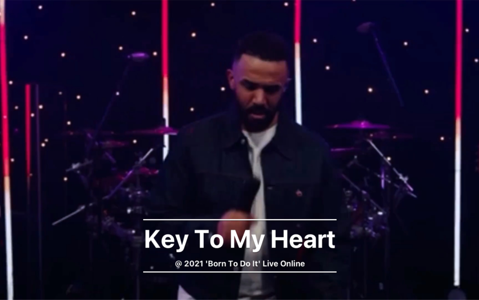 [图]【中英字幕】Craig David - Key To My Heart（2021 'Born To Do It' Live Online）