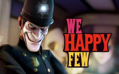 疏离《WE happy few》我们很少快乐 少数幸运儿 2哔哩哔哩bilibili