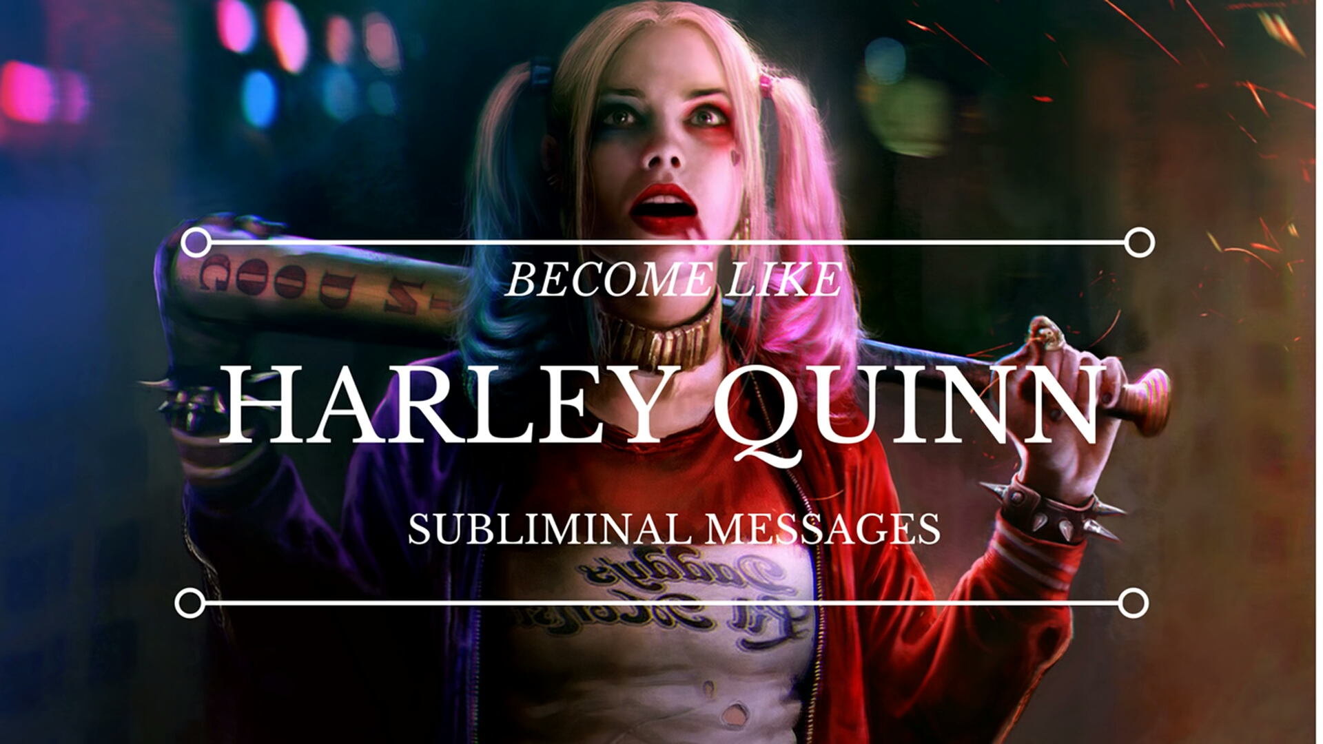 [图]Become Like Harley Quinn - Abilities and Personality - Subliminal Messages