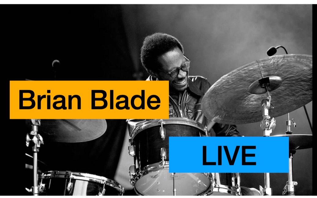 [图]【Brian Blade】 and The Fellowship Band