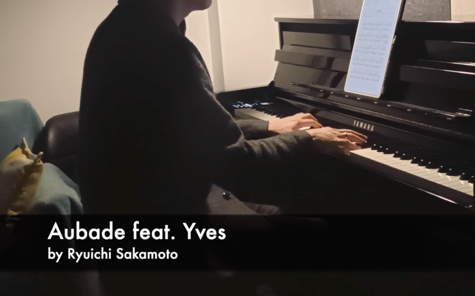 【坂本龙一】还原一首纯粹的Aubade 钢琴版 Ryuichi Sakamoto Yamaha CLP785哔哩哔哩bilibili