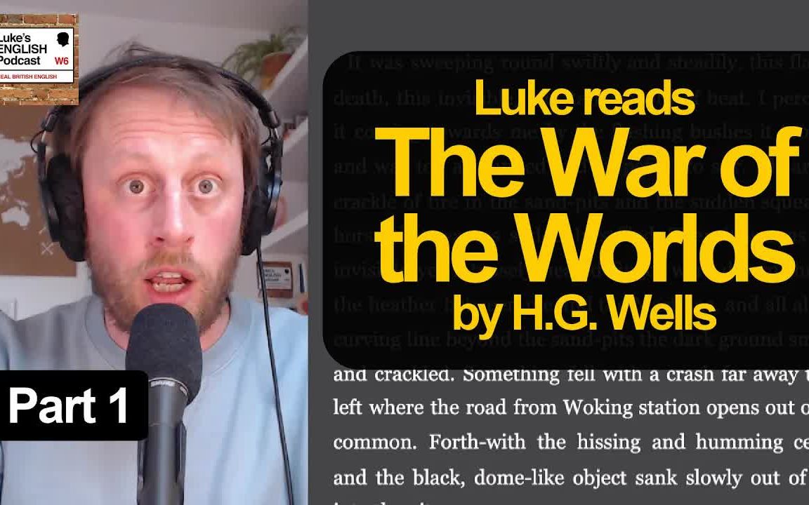 [图]734. The War of the Worlds by H.G. Wells [Part 1] Learn English with Stories