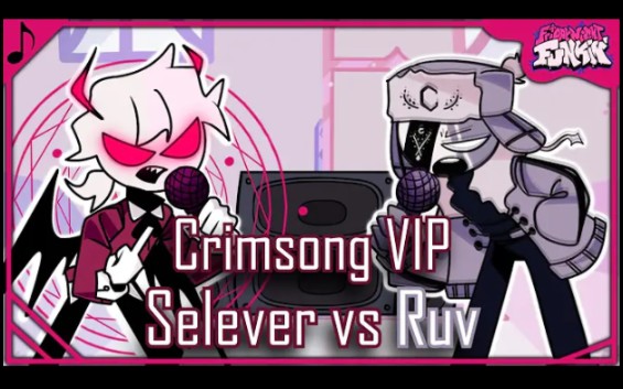 [图]FNF Crimsong VIP pero es Selever vs Ruv