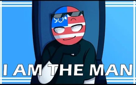 i am the man animation meme | countryhumans