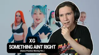 Descargar video: XG REACTION - SOMETHING AIN'T RIGHT (Dance Practice Moving ver.) | 外国专业舞者对XG的反应