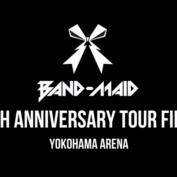 10TH　ANNIVERSARY　TOUR　FINAL　in　YOKOHAMA 61I7Jd-+wYL._UF894,1000_QL80_.jpg