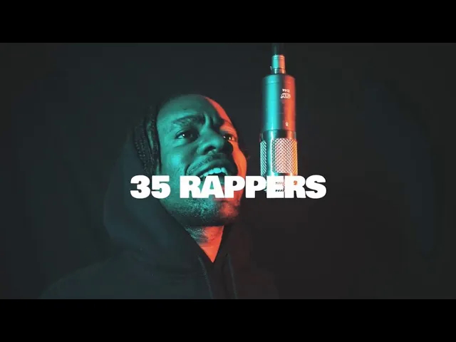 [图]AYO SK3TCH - 35 RAPPERS/SHOOK ONES FREESTYLE (OFFICIAL MUSIC VIDEO)