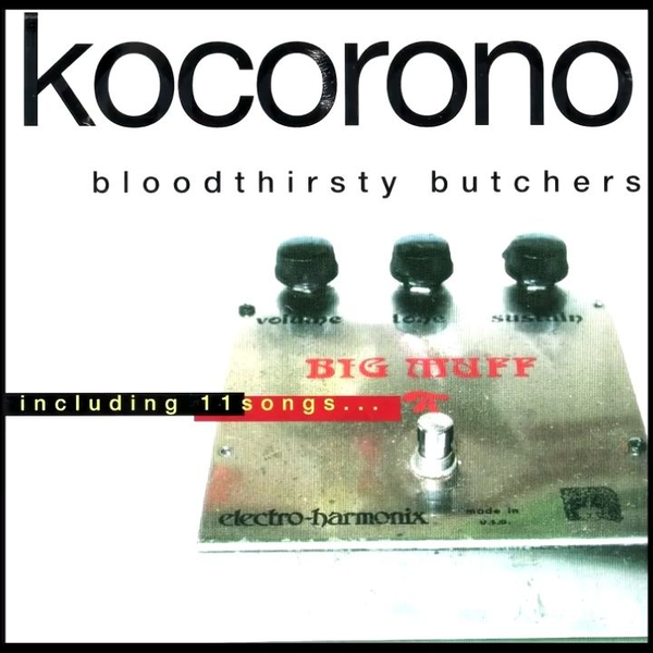 EMO/后核]bloodthirsty butchers - kocorono (Album)_哔哩哔哩_bilibili