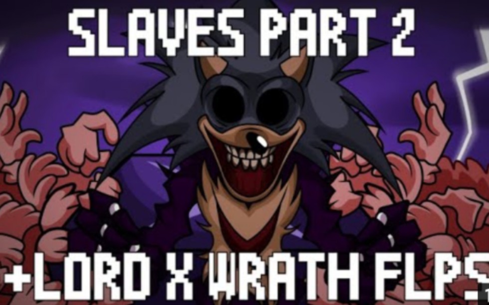 Slaves (Part 2) | Lord X Wrath OST [+Wrath FLPs]