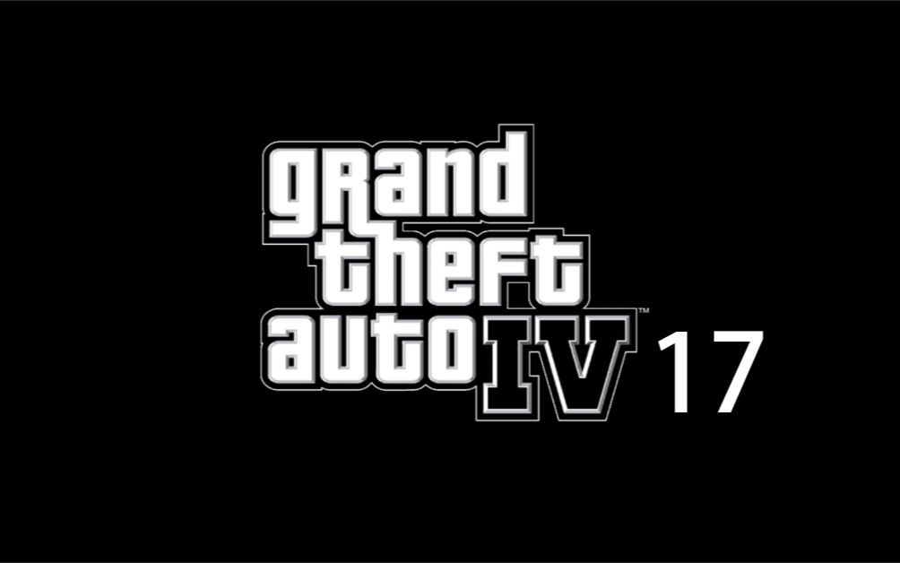 【gta4】主线剧情流程17期:smackdown,babysitting,tunnel of death