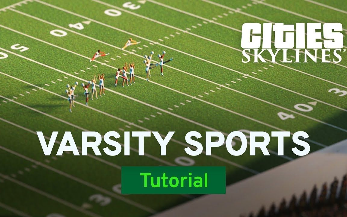 【校园教程】第四集 - 校队 #都市天际线 varsity sports campus