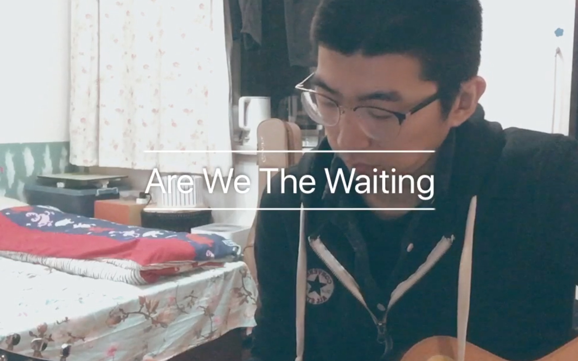 [图]「Kael弹唱」Are We The Waiting（Cover）