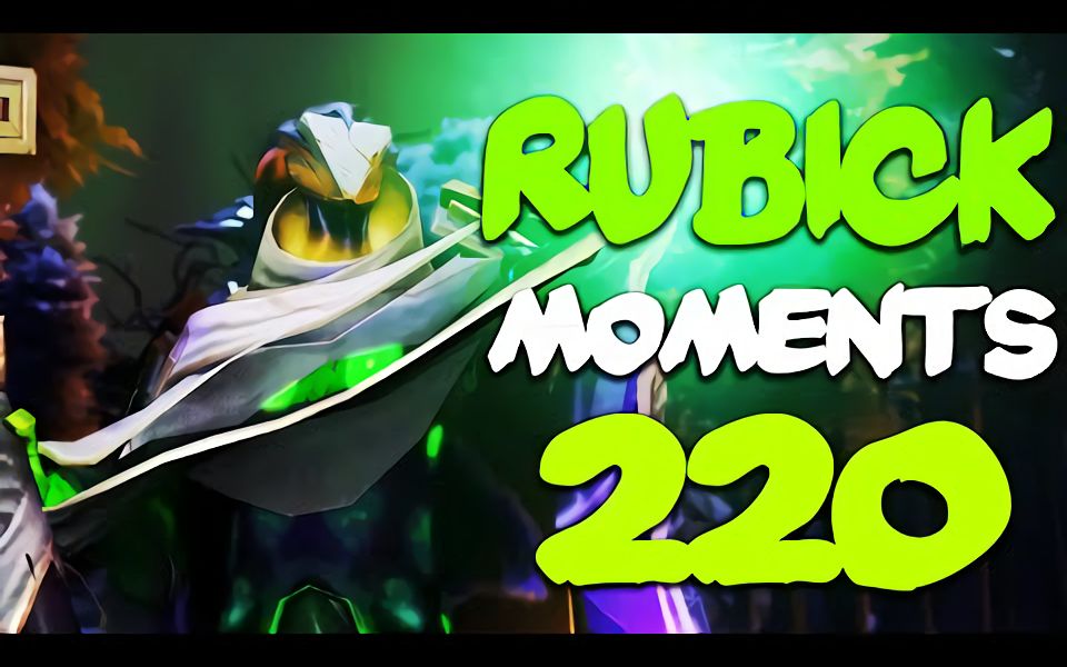 【拉比克的艺术ⷅ220】Dota 2 Rubick Moments Ep. 220哔哩哔哩bilibili