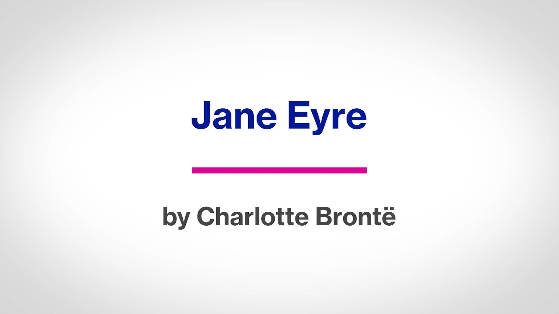 [图]【中英】英国文学-[分析]简爱-夏洛蒂·勃朗特丨Jane Eyre -Charlotte Brontë : Summary & Analysis