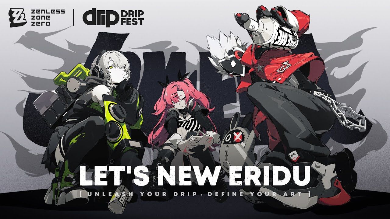 共创新艾利都 | 绝区零2024年度共创活动「Drip Fest」预告片哔哩哔哩bilibili