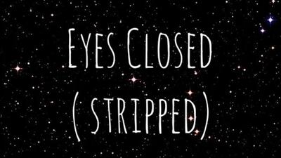 吉他弹唱(附教程) eyes closed (stripped)–halsey(rosé ver.